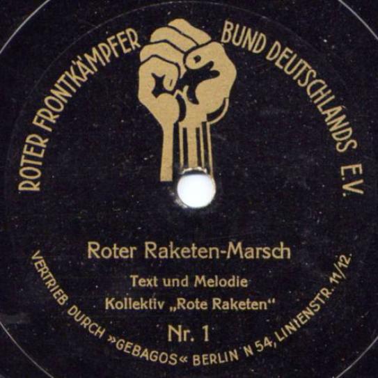 Rote Raketen - Roter Raketen-Marsch (1929)