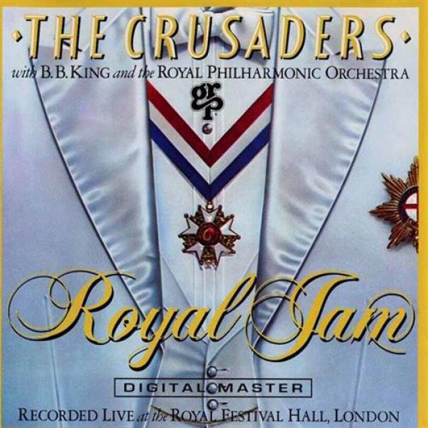 The Crusaders - Royal Jam (1982)