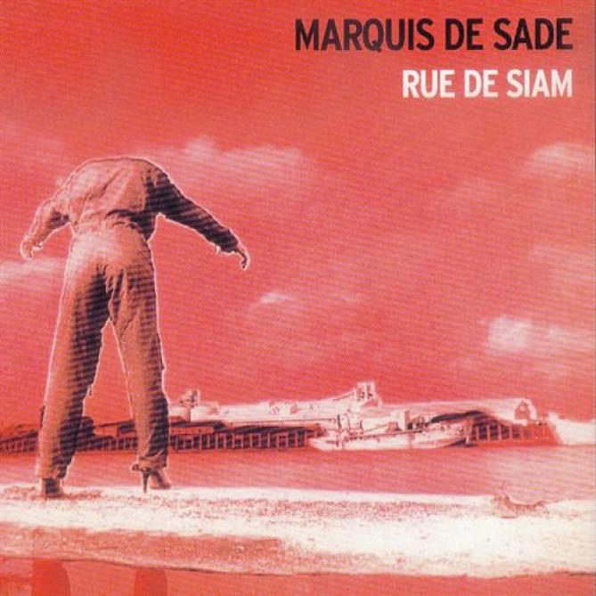 Marquis De Sade - Rue De Siam (1981)