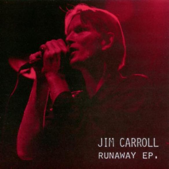 Jim Carroll - Runaway EP. (2000)
