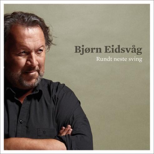 Bjørn Eidsvåg - Rundt Neste Sving (2010)