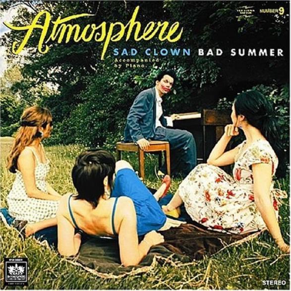 Atmosphere - Sad Clown Bad Summer Number 9 (2007)