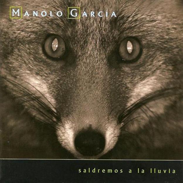 Manolo García - Saldremos A La Lluvia (2008)
