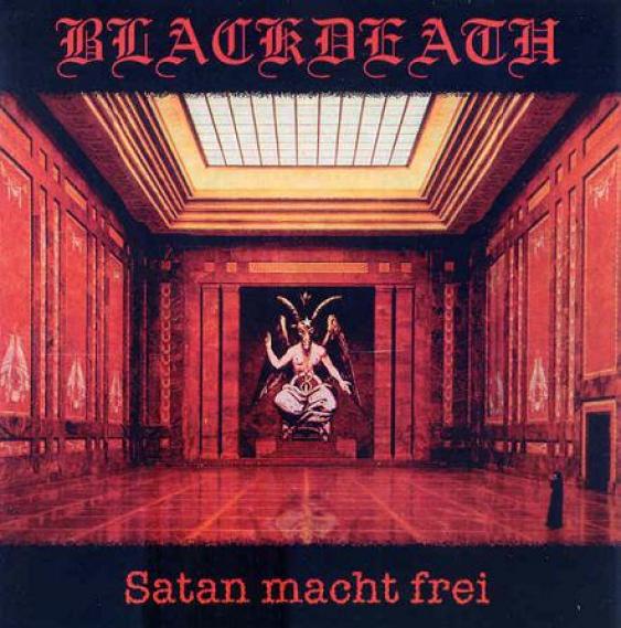 Blackdeath - Satan Macht Frei (2004)