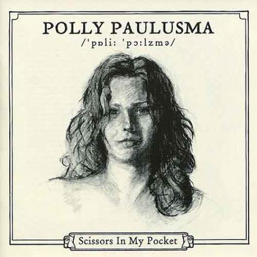 Polly Paulusma - Scissors In My Pocket (2004)