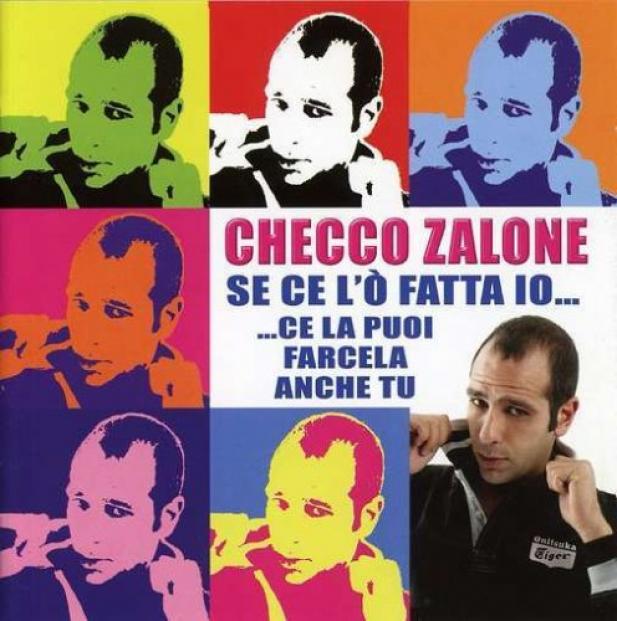 Checco Zalone - Se Ce L'Ò Fatta Io... ...Ce La Puoi Farcela Anche Tu (2007)