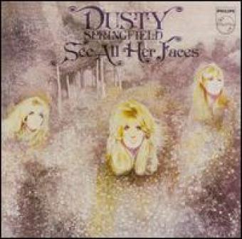 Dusty Springfield - See All Her Faces (1972)