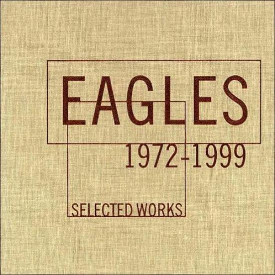 Eagles - Selected Works 1972-1999 (2000)