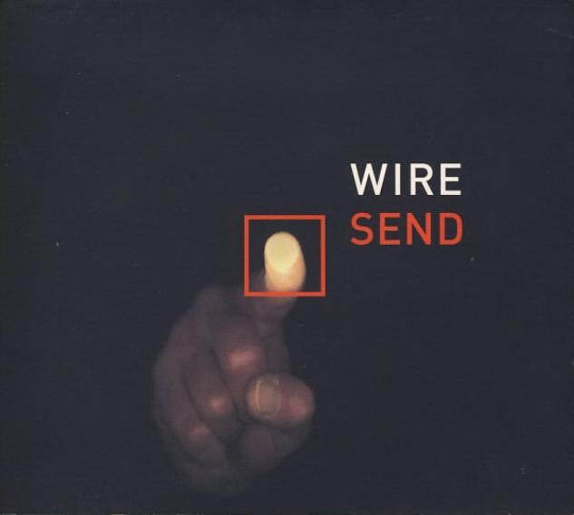 Wire - Send (2003)