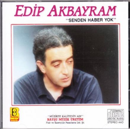 Edip Akbayram - Senden Haber Yok (1991)