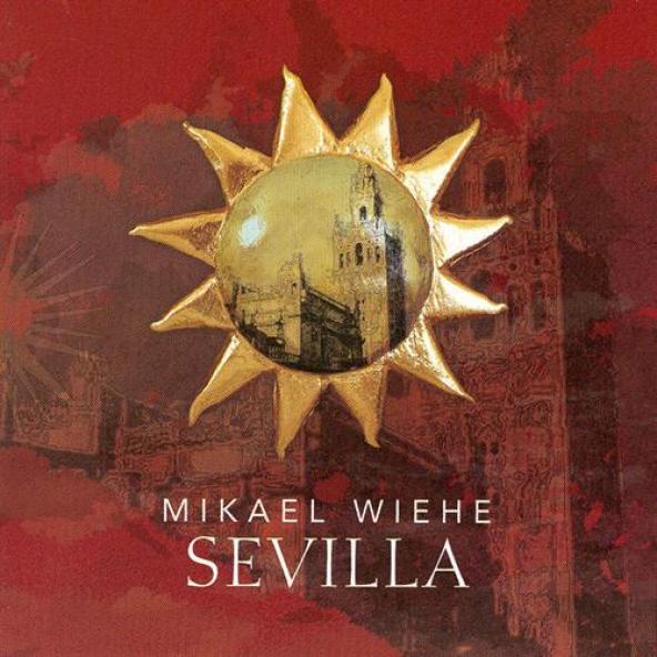 Mikael Wiehe - Sevilla (1998)