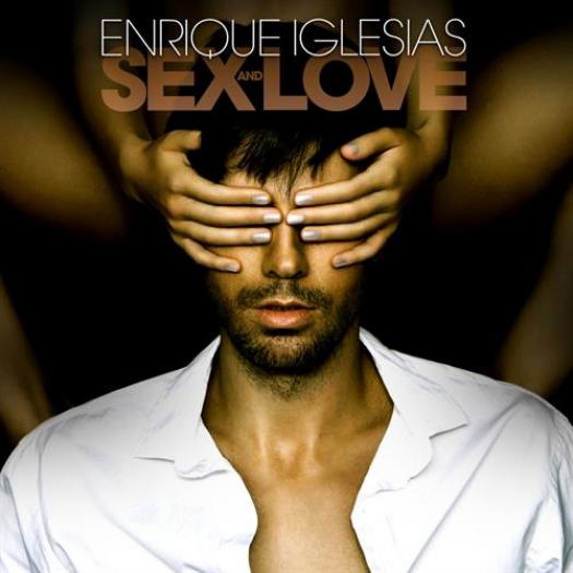 Enrique Iglesias - Sex And Love (2014)