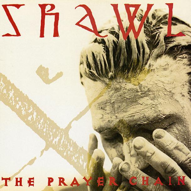 The Prayer Chain - Shawl (1993)