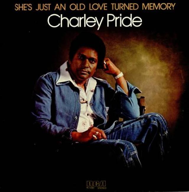 Charley Pride - She's Just An Old Love Turned Memory (1977)