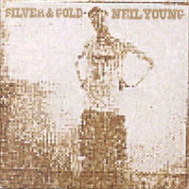 Neil Young - Silver & Gold (2000)