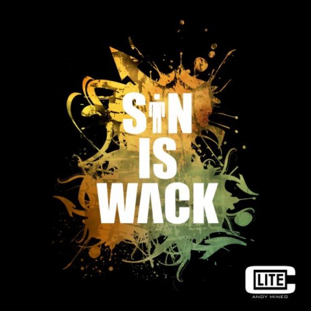 Andy Mineo - Sin Is Wack (2009)