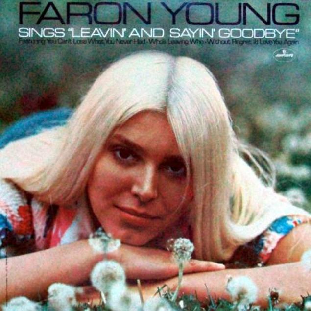 Faron Young - Sings Leavin' And Sayin' Goodbye (1971)