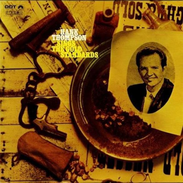 Hank Thompson - Sings The Gold Standards (1968)