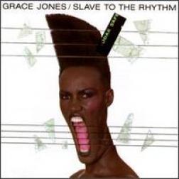 Grace Jones - Slave To The Rhythm (1985)