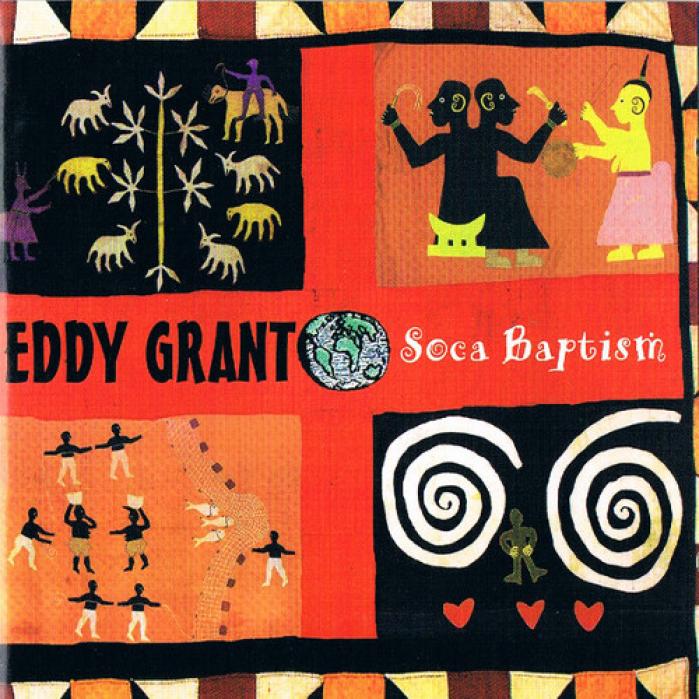 Eddy Grant - Soca Baptism (1993)