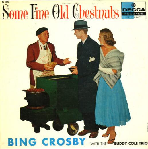 Bing Crosby - Some Fine Old Chestnuts (1953)