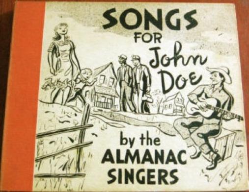 The Almanac Singers - Songs For John Doe (1941)