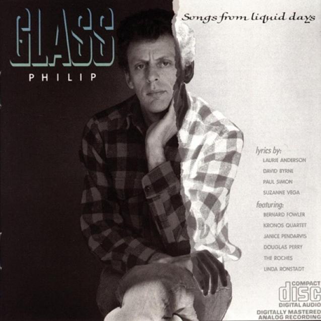 Philip Glass - Songs From Liquid Days (1986)