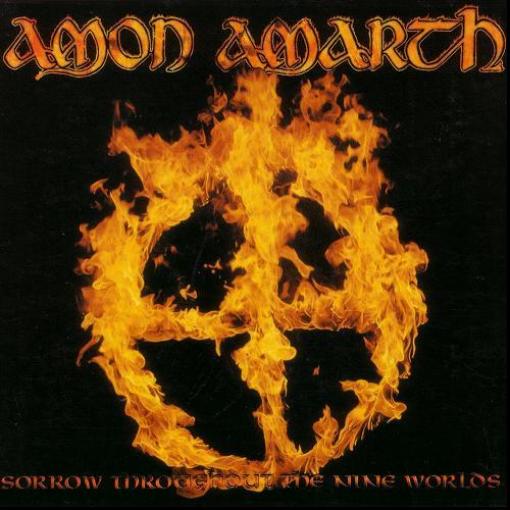 Amon Amarth - Sorrow Throughout The Nine Worlds (1996)