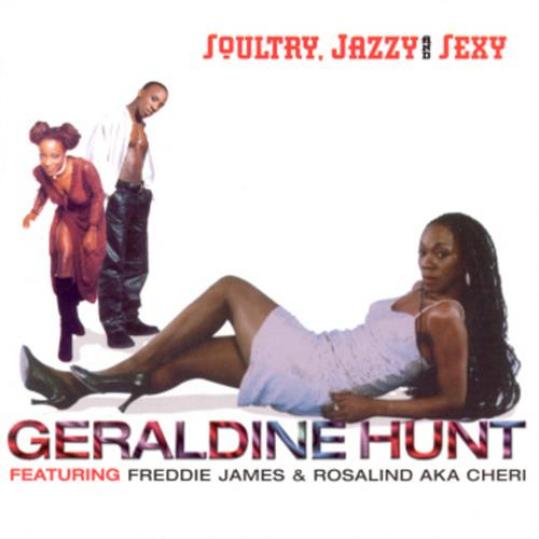 Geraldine Hunt - Soultry, Jazzy & Sexy (1999)