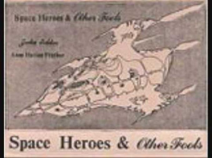 Space Heroes And Other Fools (1983)