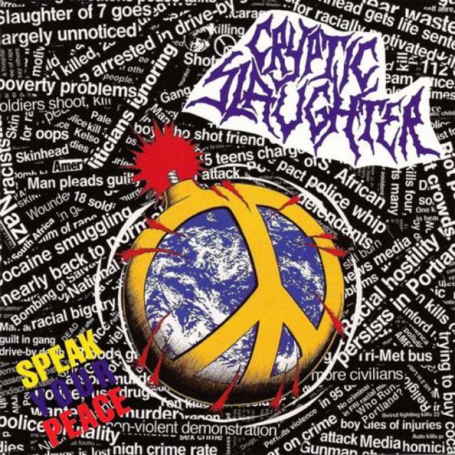 Cryptic Slaughter - Speak Your Peace (1990)