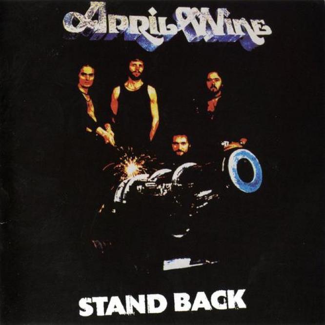 April Wine - Stand Back (1975)
