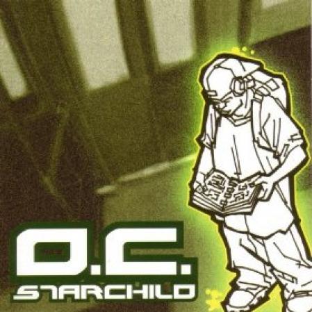O.C. - Starchild (2005)