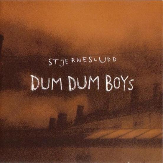 DumDum Boys - Stjernesludd (1997)