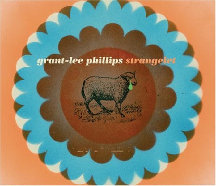 Grant-Lee Phillips - Strangelet (2007)