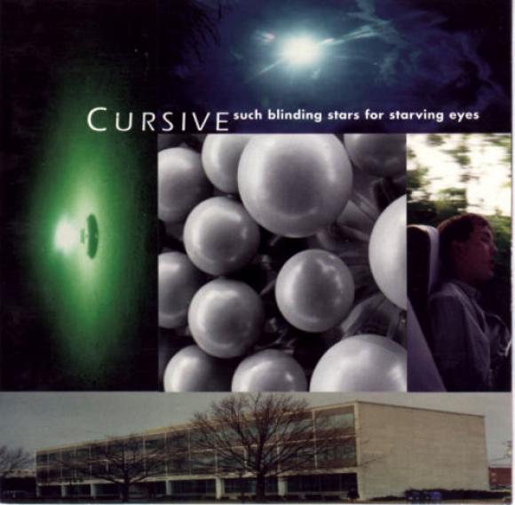 Cursive - Such Blinding Stars For Starving Eyes (1997)