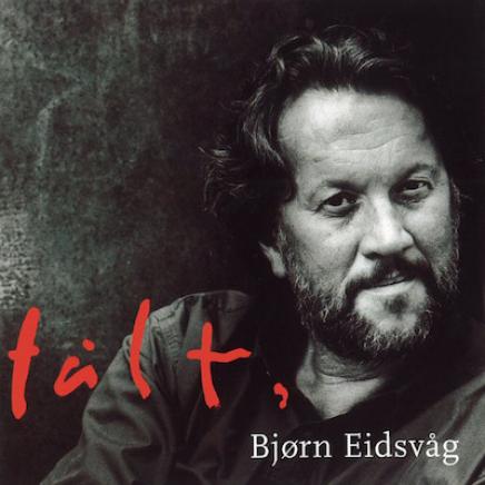 Bjørn Eidsvåg - Tålt (2002)