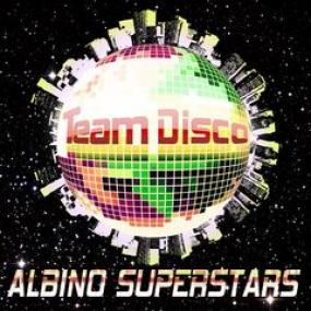 Albino Superstars - Team Disco (2008)