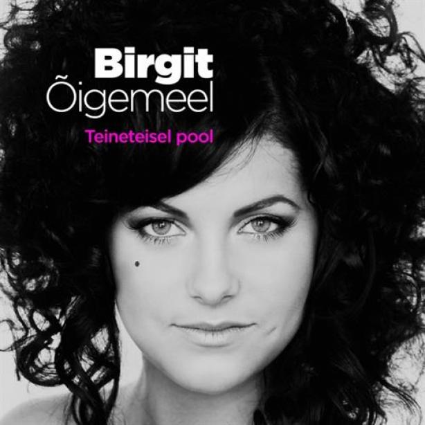 Birgit Õigemeel - Teineteisel Pool (2009)