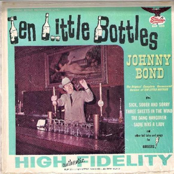 Johnny Bond - Ten Little Bottles (1965)