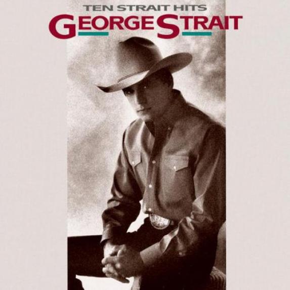 George Strait - Ten Strait Hits (1991)
