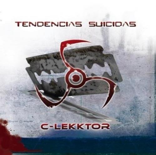 C-Lekktor - Tendencias Suicidas (2010)