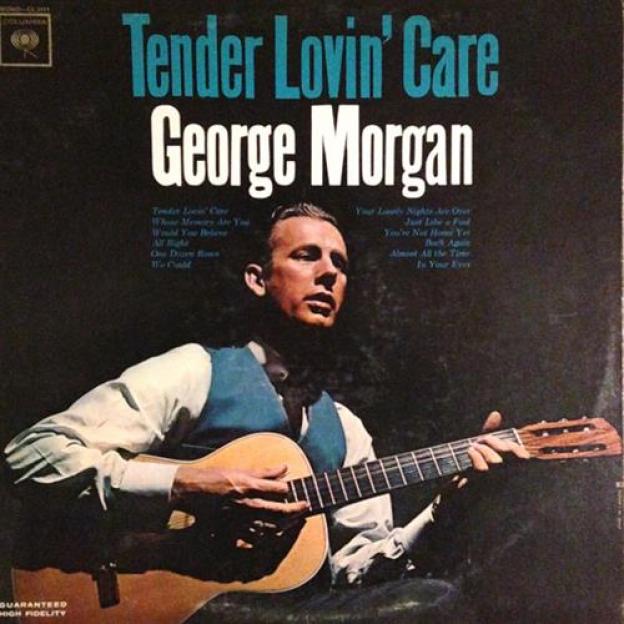 George Morgan - Tender Lovin' Care (1964)