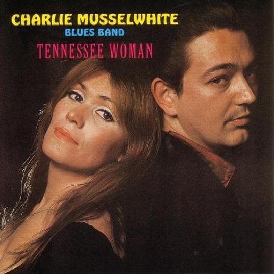 Charlie Musselwhite - Tennessee Woman (1969)