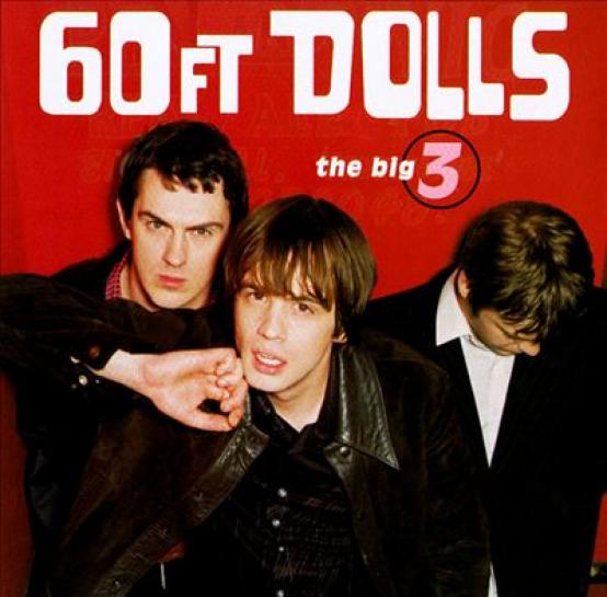 60ft Dolls - The Big 3 (1996)