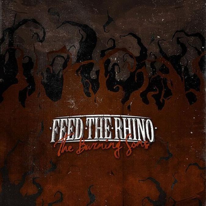 Feed The Rhino - The Burning Sons (2012)