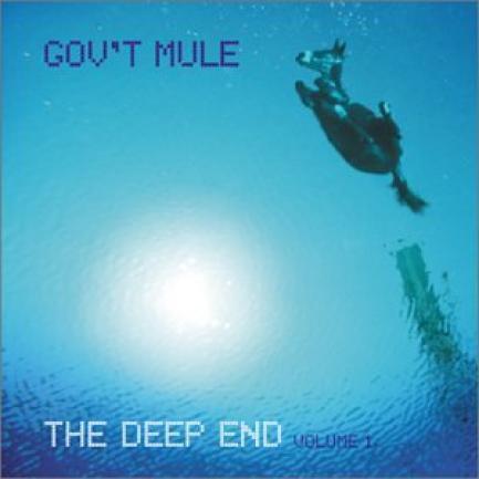 Gov't Mule - The Deep End, Volume 1 (2001)