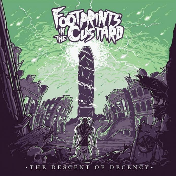 Footprints In The Custard - The Descent Of Decency (2016)