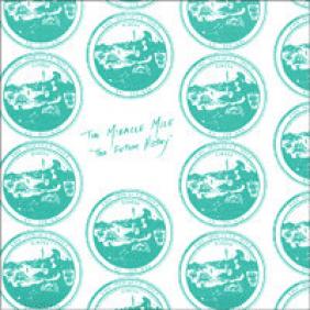 The Miracle Mile - The Future History (2004)