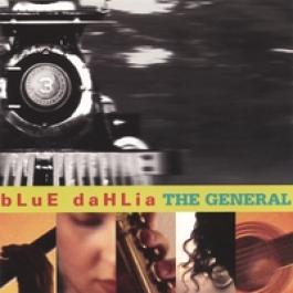 Blue Dahlia - The General (2004)